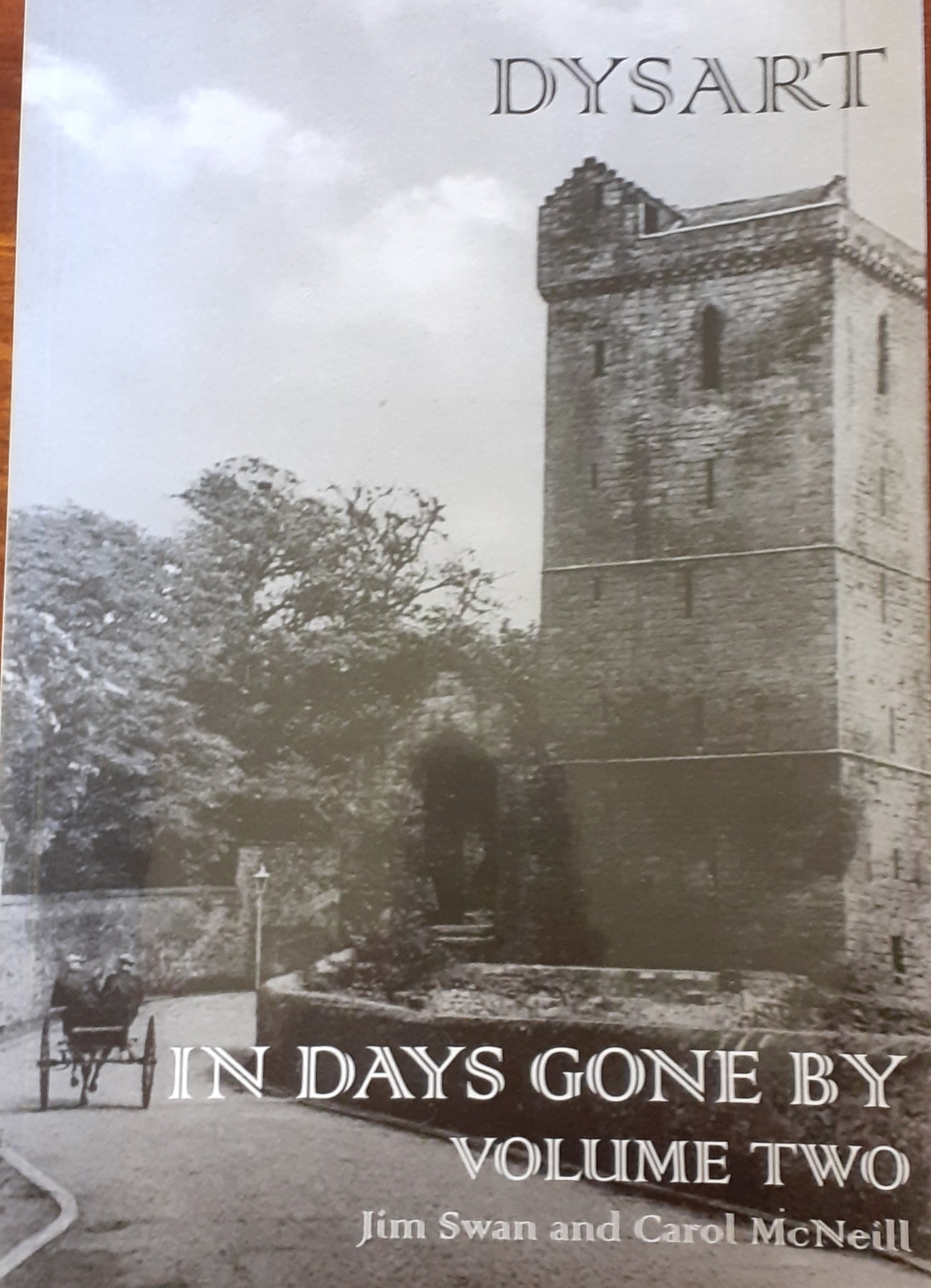 St Serfs Tower in Dysart, cover page of brochure called Days Gone By